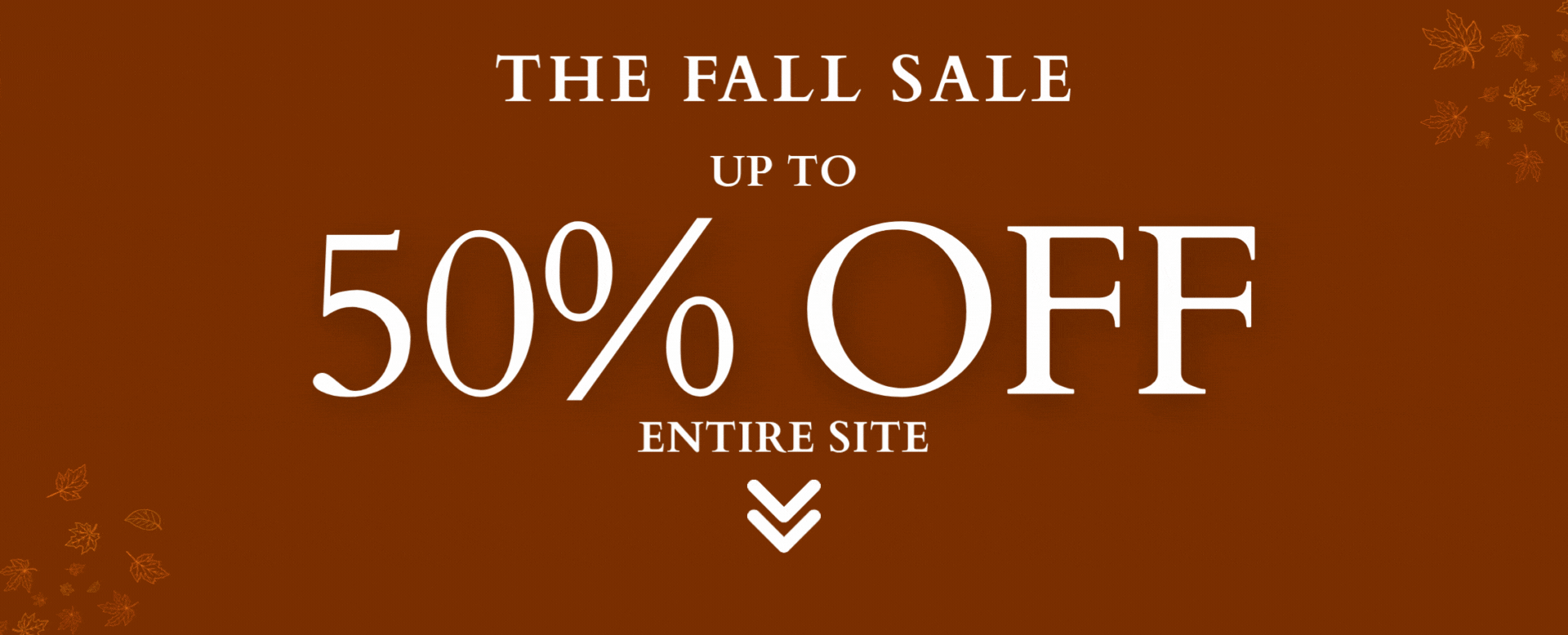 Shop the Fall Sale: Up to 50% Off Sitewide!